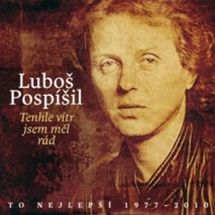 Lubo Pospil: Tenhle vtr jsem ml rd/To nejlep 1977-2010