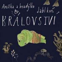 Anička a letadýlko & Jablkoň: Království (obal alba)