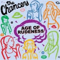 The Chancers: Age Of Rudeness
