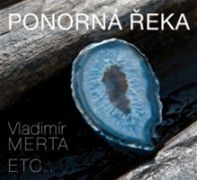 Vladimr Merta: Ponorn eka (obal alba)