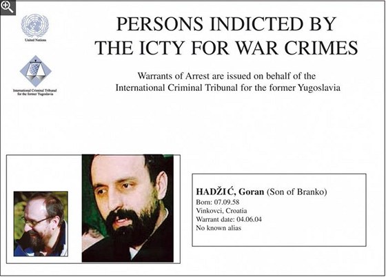 Goran Hadi zmizel ped esti lety. Na snímku zatyka vydaný ICTY