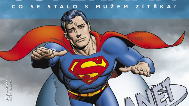 Obálka publikace Superman: Co se stalo s mužem zítřka?