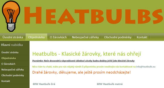 Heatbulbs. Firma prodává klasické árovky jako tepelné koule i na dekoraci.