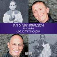 Ivan a Jan Krausovi: Udlej mi tichouko (obal CD)