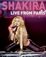 Shakira - Live from Paris