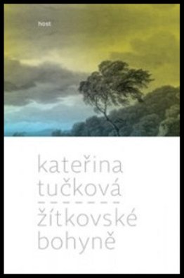 Kateřina Tučková: Žítkovské bohyně (přebal knihy)
