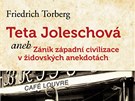 Obálka knihy Teta Joleschová aneb Zánik západní civilizace v idovských