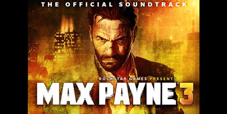 Max Payne 3 soundtrack