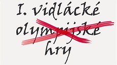 Muzeum vidlí muselo na plakátech slovo olympijské pekrtnout.