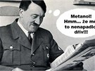 Hitler podle vtipálk objevil novou zbra hromadného niení ech.