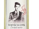 Vojtch Dyk a B-Side Band na lahvi ze specialní kolekce vín