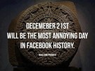 21. prosinec bude nejotravnjí den v historii Facebooku.