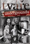 Tve undergroundu (oblka)