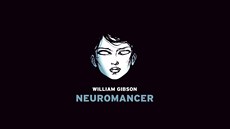 Neuromancer - první román spisovatele Williama Gibsona (nar. 1948) , vydaný v