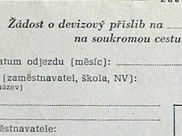 Devizový píslib od banky a výjezdní doloka, za totality jediná monost, jak...