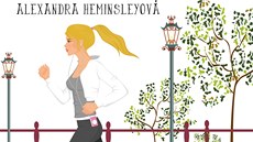 Knihu kdy� b�há �ena napsala Alexandra Heminsleyová