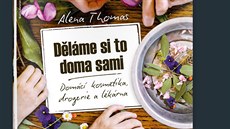 Kniha Dláme si to doma sami je prvodcem pro vechny, kteí se chtjí pustit...
