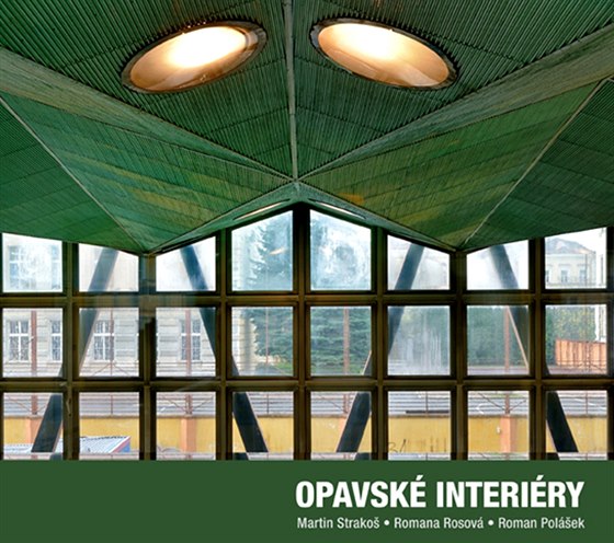 Přebal nové knihy mapující unikátní interiéry objektů v Opavě.