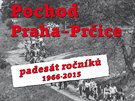 Obálka knihy Pochod Praha-Price  padesát roník 19662015, která vychází v...