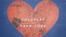 Obálka singlu Coldplay True Love