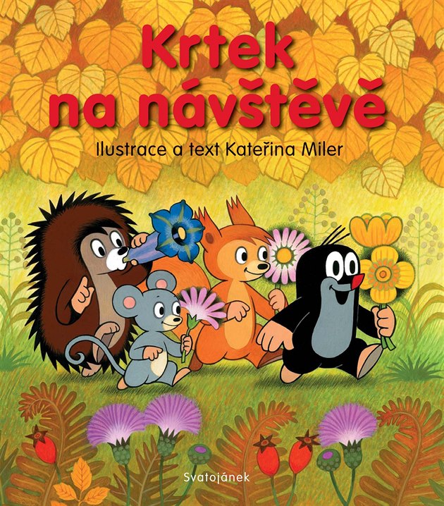 Kate�ina Milerová: Krtek na náv�t�v� (z obálky knihy)