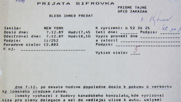 Sedmho prosince 1989 hlsil eskoslovensk agent Lomsk z New Yorku do prask centrly, e se jej Jan Fila pokusil kontaktovat ped budovou kanadskho konzultu v New Yorku.