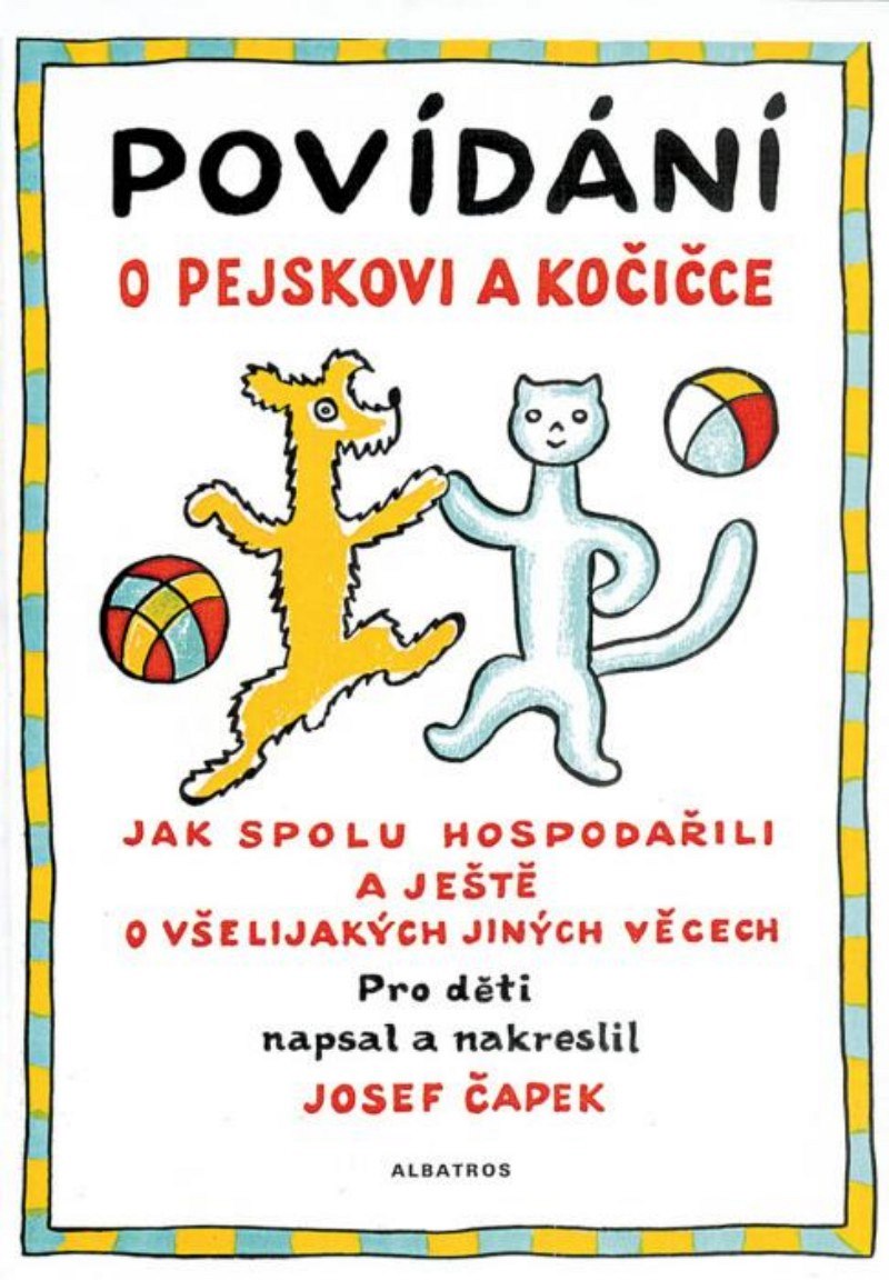 Z titulní stránky knihy Josefa �apka Povídání o pejskovi a ko�i�ce