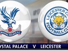 Premier League: Crystal Palace - Leicester
