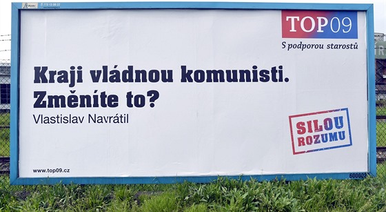 TOP 09 zahájila kampa ped krajskými volbami billboardy, na nich odkazuje na...