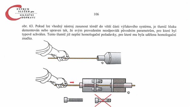 Strnka z pruky, kter m policistm pomoci proti neukznnm motorkm.