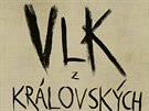 Plakát k filmu Jana Nmce Vlk z Královských Vinohrad