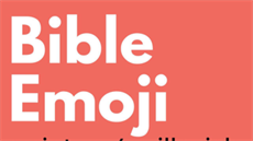 Titulní strana knihy Bible Emoji: Písmo pro generaci milénia (3. �ervna 2016).