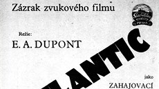 Plakát zve na promítání prvního zvukového filmu, Atlantic, na který mohli...