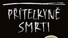 Obal eského vydání knihy Pítelkyn smrti