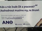Jeden z bigboard ´do horké ásti kampan, který v Ostrav pedstavilo hnutí....