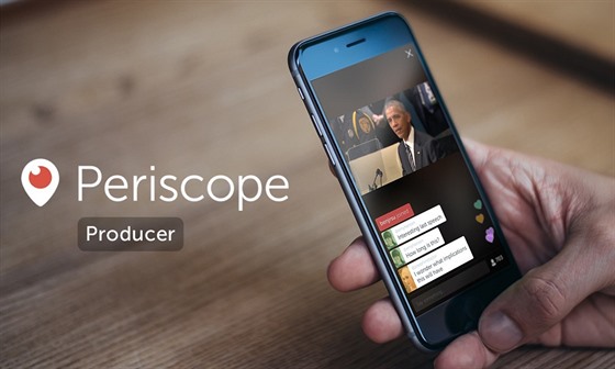 Videostreamovací sluba Periscope dostává s funkcí Producer profesionální...