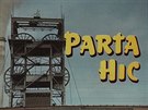D�j komedie Parta hic se sice odehr�v� v Ostrav�, nat��ela se ale v Karvin� a v...