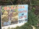 Vítá nás Baracoa, hlavní msto kakaa.