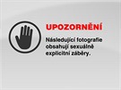 UPOZORNNÍ: Následující fotografie obsahují sexuáln explicitní zábry