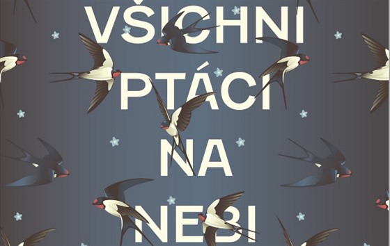Obal českého vydání knihy Všichni ptáci na nebi