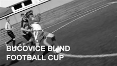 Bu�ovice zvou na fotbalový turnaj nevidomých