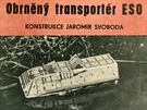 Papírový obrnný transportér ze starého ábíka (1967) dostal název ESO, podle...