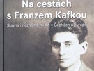 Jan Jindra a Judita Matyáová jsou autory prvodce Na cestách s Franzem Kafkou.