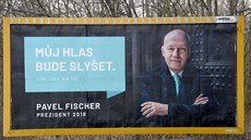 Billboard prezidentského kandidáta Pavla Fischera.