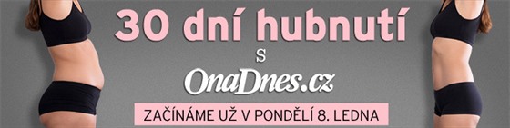 30 dn hubnut s OnaDnes.cz. Zanme u v pondl 8. ledna.