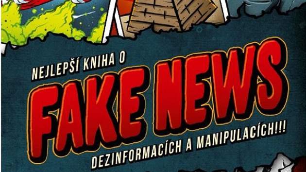 Publikace Nejlep kniha o fake news, dezinformacch a manipulacch!!! vznikla na Katede politologie Fakulty socilnch studi Masarykovy univerzity.