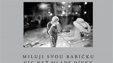 Obálka knihy Miluji svou babi�ku víc ne� mladé dívky