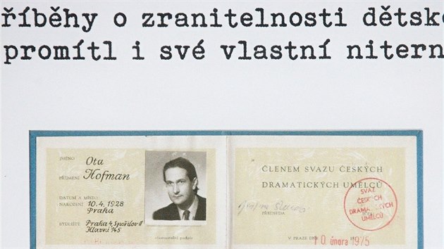 Vstava pipomn tvorbu legendrnho Oty Hofmana pro dti. Lid se tu nau arovat s buinkou, vymodeluj oblben chobotniky a zkus pst na autentickm Hofmanov psacm stroji.