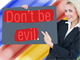 Tradin Dont be evil (Nepchejte zlo!) zmizelo z kodexu firmy Google