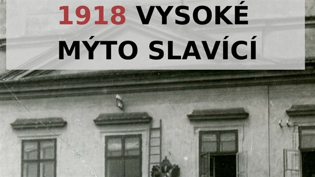 Regionln muzeum Vysok Mto pod k vro republiky adu akc, mj. vstavu 1918 Vysok Mto slavc.